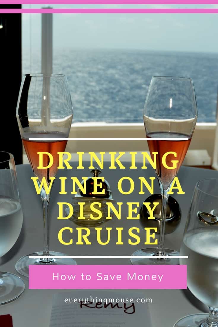 drinking wine on a disney cruise