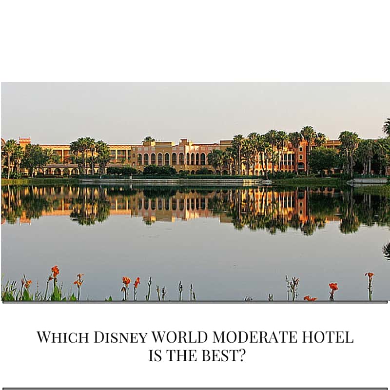 Which Disney World Moderate Hotel is The Best