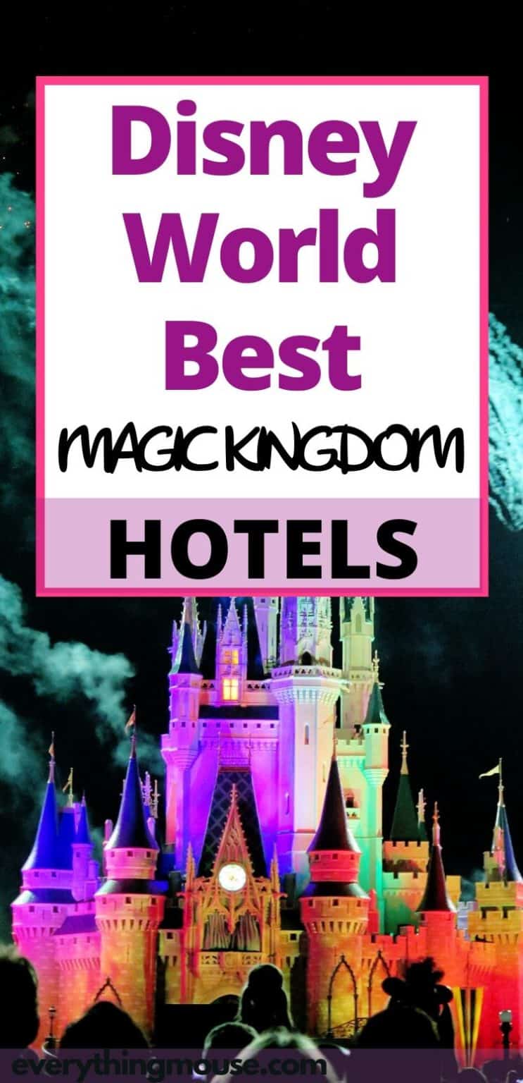 Disney Magic Kingdom Hotels EverythingMouse Guide To Disney
