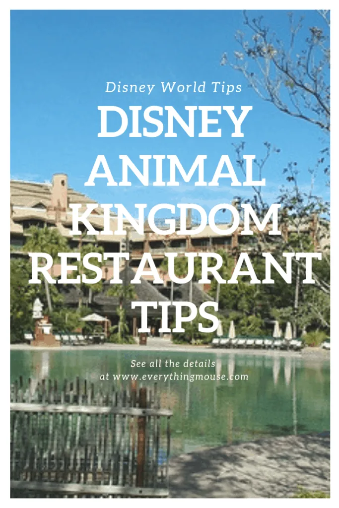 Disney Animal Kingdom Restaurant tips