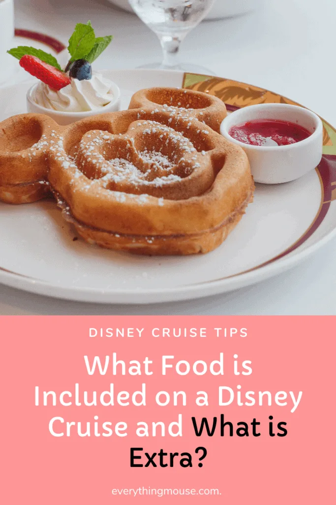whatfoodisincludedonadisneycruise