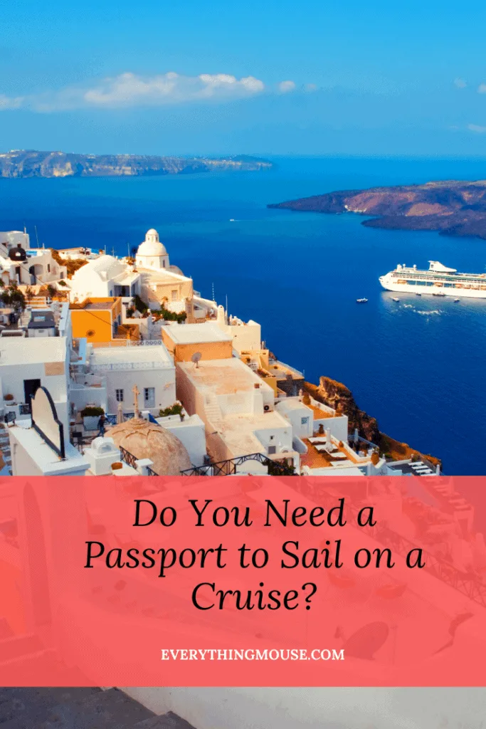 doyouneedapassporttosailonacruise