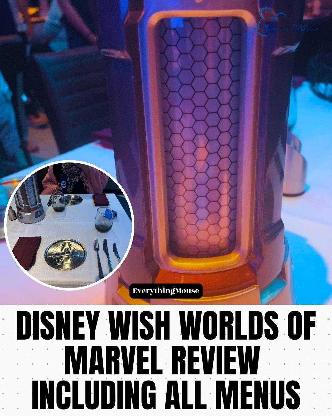 disneywishworldsofmarvelmenuandreview