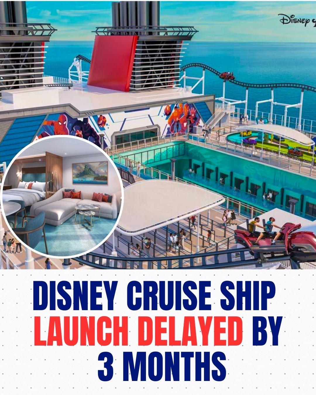 disney adventure launch delayed