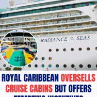 royal caribbean oversells cruise cabins