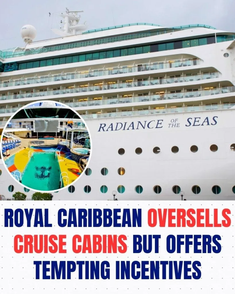 royal caribbean oversells cruise cabins
