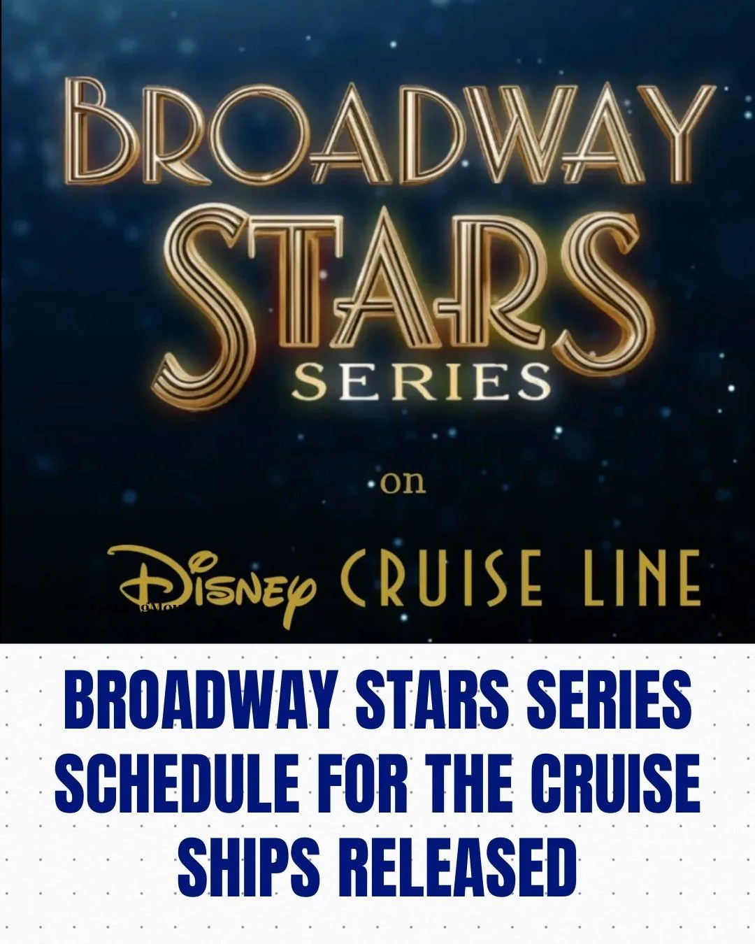 disney cruise broadway stars