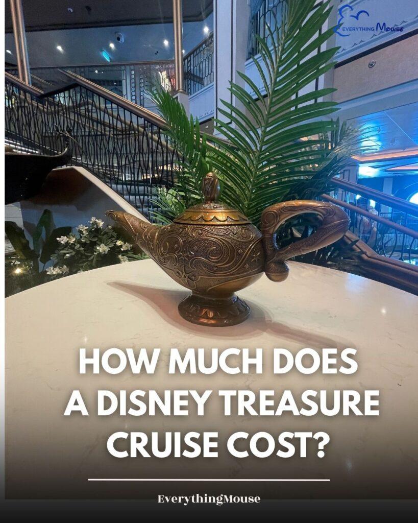 howmuchdoesadisneytreasurecruisecost